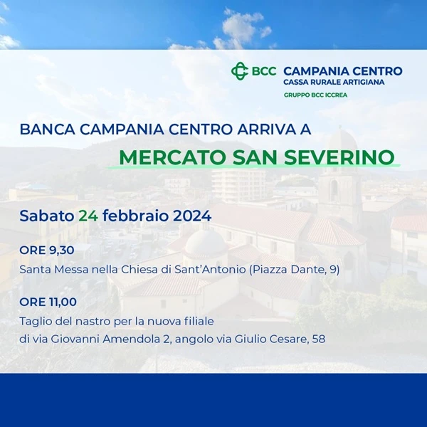 Sabato 24 febbraio s’inaugura la filiale di Banca Campania Centro a Mercato San Severino